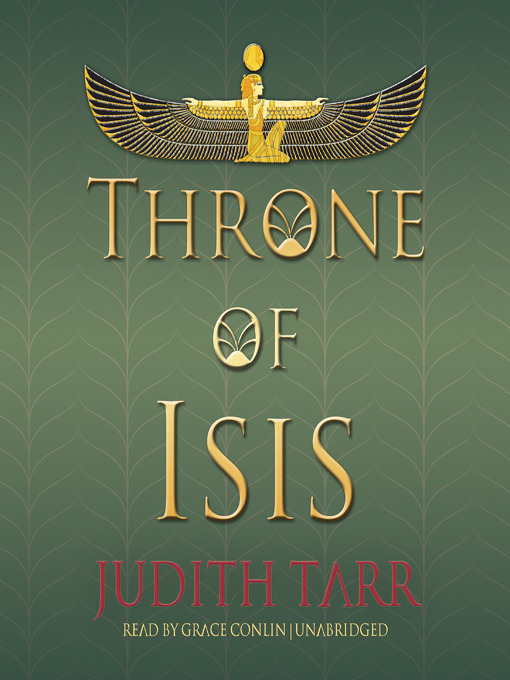 Title details for Throne of Isis by Judith Tarr - Wait list